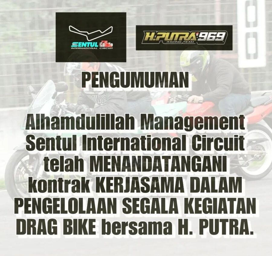 H. Putra Telah Bekerjasama Kelola Trek Lurus Sentul, Angin Segar Bagi Dragster Indonesia